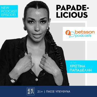 «Papadelicious» με τη Χριστίνα Παπαδέλλη, by Betsson