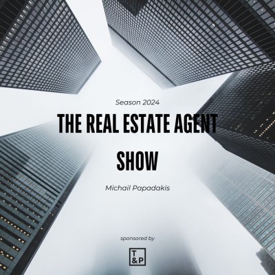 "The Real Estate Agent Show" με τον Μιχάλη Παπαδάκη