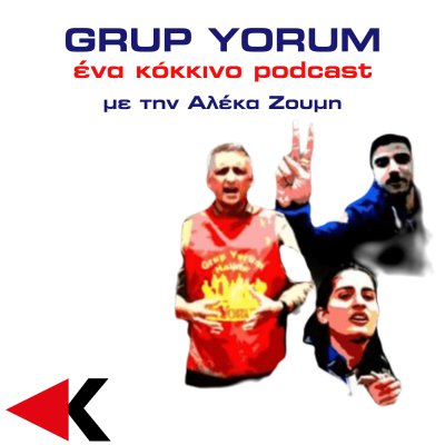Ένα Κόκκινο Podcast με τους Grup Yorum